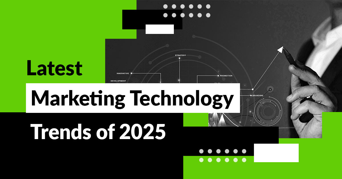 The Game-Changers: Exploring the Latest Marketing Technology Trends of 2025