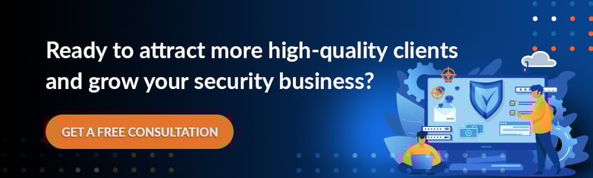Ready to attract more high-quality clients and grow your security business_